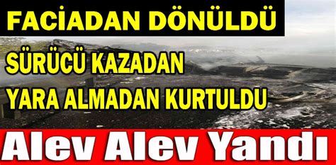 Kaza Yapan Tanker Alev Alev Yandi Bolu Meydan Gazetesi