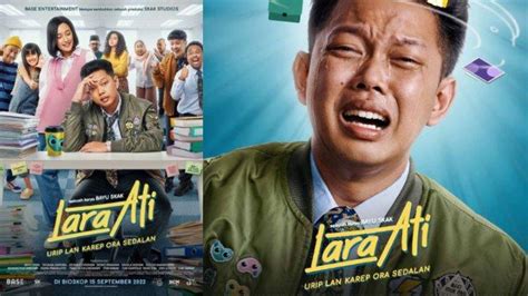 Jadwal Tayang Film Lara Ati Hari Ini 17 September 2022 Di CGV