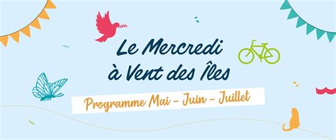 Programme Des Mercredis De Mai Juin Et Juillet Centre Social