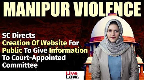 Manipur Violence Sc Directs Creation Of Website For Public To Give