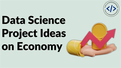 Data Science Project Ideas On Economy Aman Kharwal