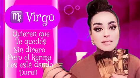 😠virgo ♍️ ⚠️quieren Que Te 🫵quedes Sin Dinero 💴pero 🚨el Karma Les EstÁ