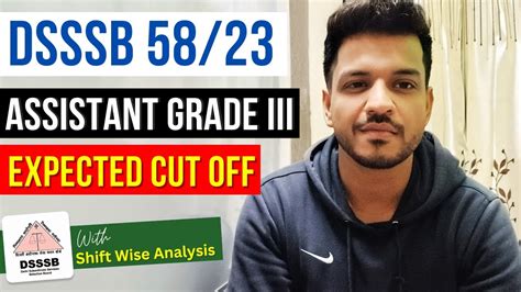 DSSSB Assistant Grade 3 Expected Cut OFF Shift Wise Analysis