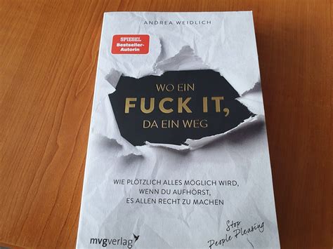Wo Ein Fuck It Da Ein Weg Von Andrea Weidlich Buchanalyse Lars Pilawski