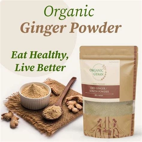 Pan India Organic Gyaan Dry Ginger Sonth Powder 1kg Packaging Type Packet Packaging Plastic