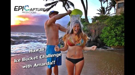 Hawaii Ice Bucket Challenge With Amanda Youtube