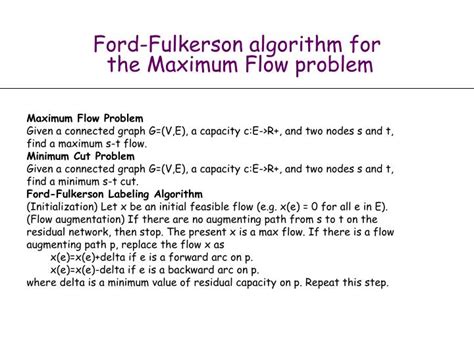 Ppt Ford Fulkerson Algorithm For The Maximum F Low Problem Powerpoint