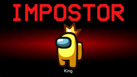 Among Us But The Impostor Is King YouTube