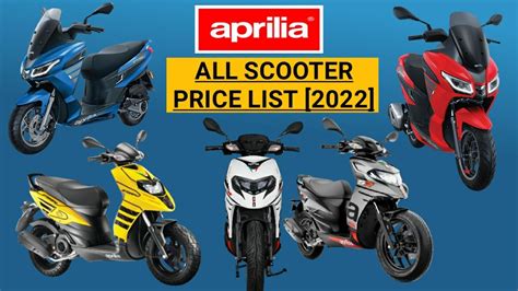 Aprilia All Scooter Price List Mileage Top Speed On Road