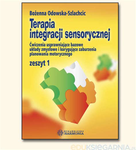 Terapia Integracji Sensorycznej Wiczenia Usprawniaj Ce Bazowe Uk Ady