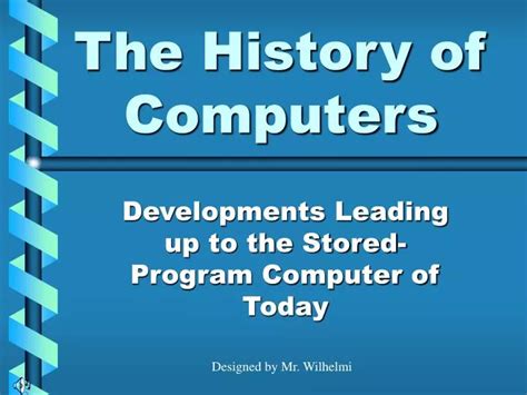 Ppt The History Of Computers Powerpoint Presentation Free Download