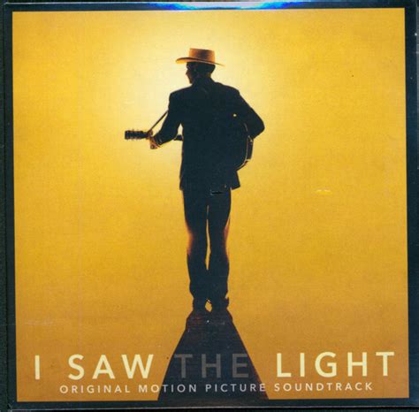 I Saw the Light (Original Motion Picture Soundtrack) (2015, CD) | Discogs