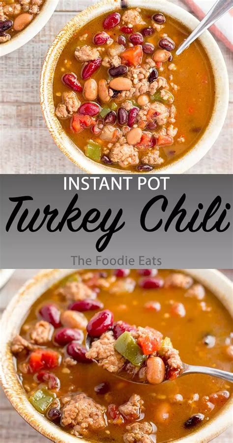 Instant Pot Turkey Chili Recipe Chili Recipe Turkey Recipes