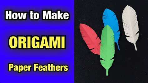 How To Make Origami Feathers Paper Feather Making Diy Papercraft Youtube