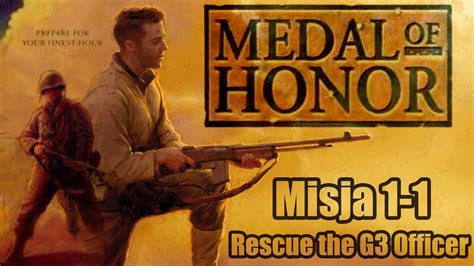 Medal Of Honor Misja Rescue The G Officer Youtube