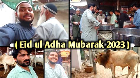 Eid Ul Adha Mubarak Alhamdulillah Aur Qurbani Ka Janwar Bhi