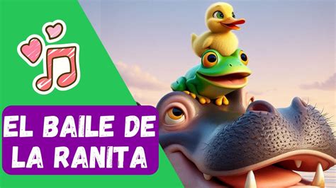 El Baile De La Ranita Canciones Infantiles YouTube