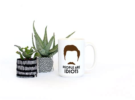 Ron Swanson Mug People Are Idiots Coffee Mug Parks And Rec Etsy