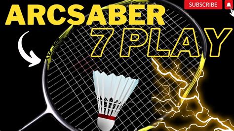 YONEX ARCSABER 7 PLAY REVIEW YouTube