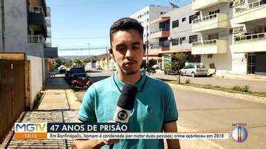 Mg Inter Tv Edi O Grande Minas Homem Condenado Por Matar Duas