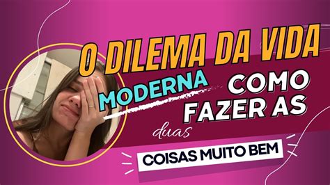 DICAS PARA CONCILIAR TRABALHO E ESTUDO E CHEGAR TUDO YouTube