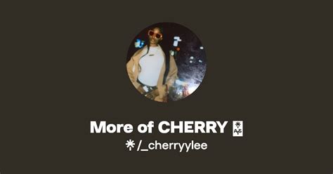 More Of Cherry Instagram Tiktok Linktree