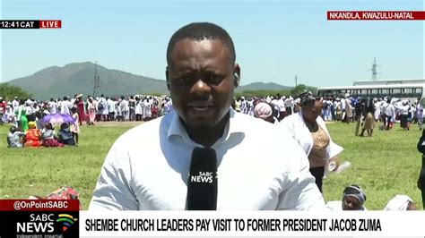 Shembe Church Leaders Pay Visit To Former President Jacob Zuma Youtube