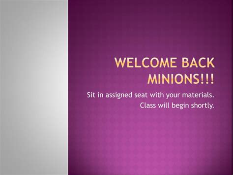 PPT - Welcome B ack Minions!!! PowerPoint Presentation, free download ...