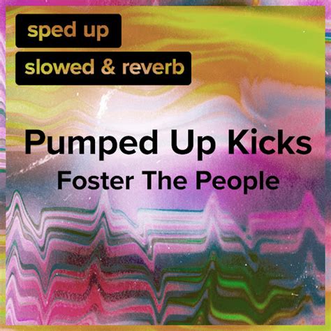 Pumped Up Kicks Slowedreverb Youtube Music