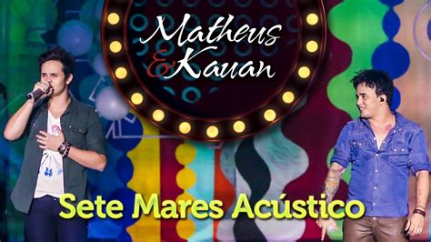 Matheus Kauan Sete Mares Dvd Mundo Paralelo Clipe Oficial