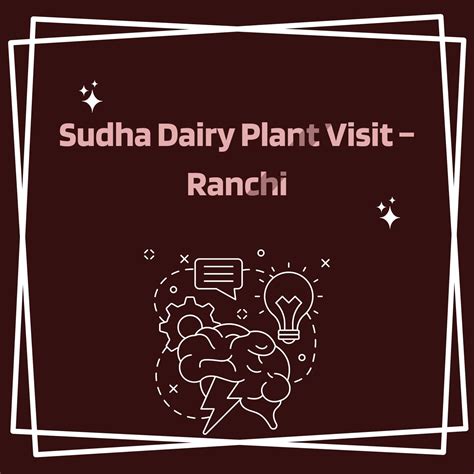 Sudha Dairy Plant Visit - Ranchi INCOC Yogoda Mahavidhyalaya