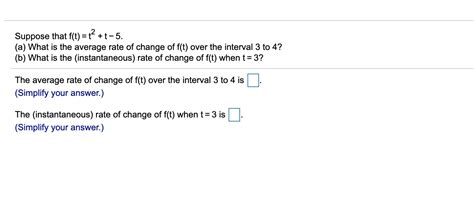 Solved Suppose That F T ť T 5 A What Is The Average