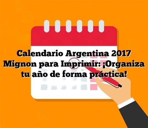 Calendario Argentina 2017 Mignon para Imprimir Organiza tu año de