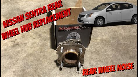 How To Replace Rear Wheel Bearings Hub On A Nissan Sentra 07 12 YouTube