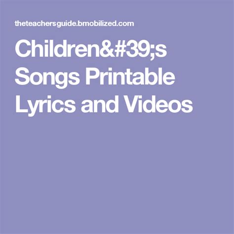 Childrens Songs Printable Lyrics And Videos Children Songs Lyrics