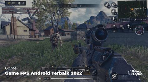 Game Fps Android Terbaik Ruanglaptop