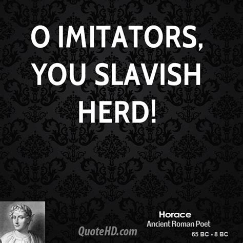 Roman Poet Horace Quotes. QuotesGram