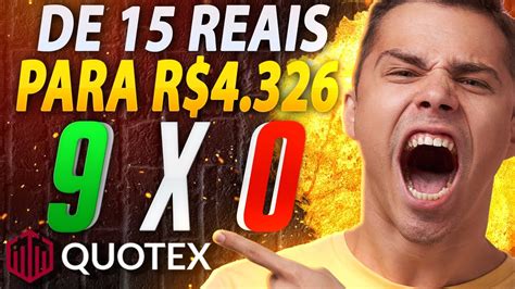 QUOTEX COMO EU FIZ R 15 REAIS VIRAR R 4 326 EM OB OPÇÕES BINÁRIAS