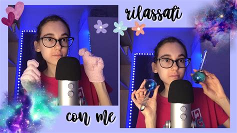 Hai Bisogno Di Rilassarti Apri Questo Video Asmr YouTube