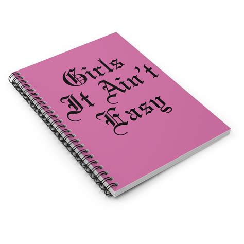 Girls It Aint Easy Spiral Notebook Etsy