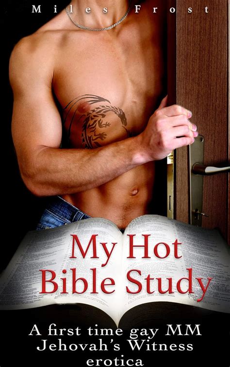 My Hot Bible Study A First Time Gay MM Jehovahs Witness Erotica Kindle Edition By Frost