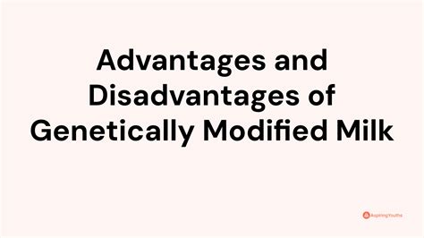 Advantages And Disadvantages Of Genetically Modified Milk