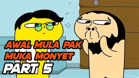 Awal Mula Pak Muka Monyet Part Animasi Kartun Lucu Vernalta Youtube