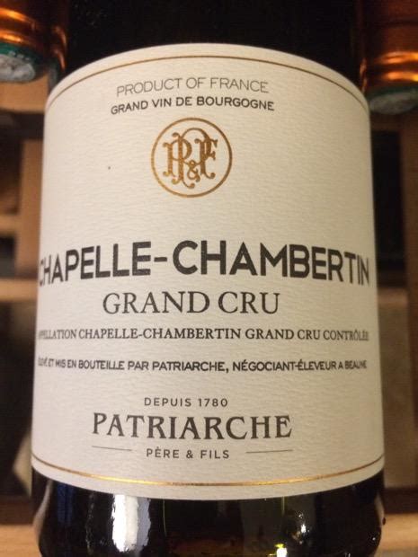 Patriarche P Re Et Fils Chapelle Chambertin France Burgundy