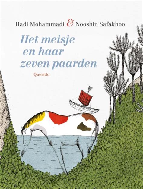 Recensie Het Meisje En Haar Zeven Paarden Hadi Mohammadi Bazarow