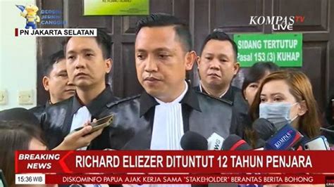 Richard Eliezer Dituntut 12 Tahun Penjara Pengacara Ronny Talampessy