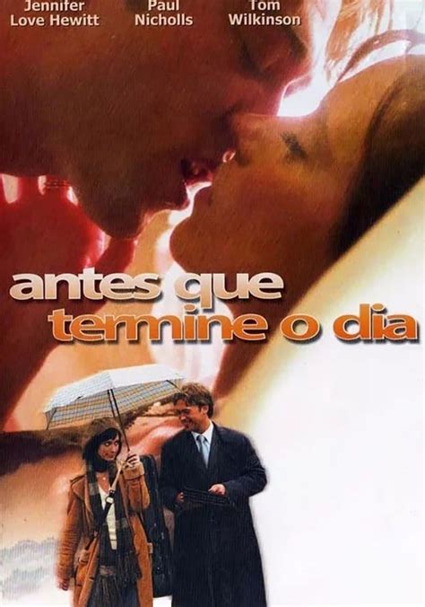 Antes Que Termine O Dia Filme Onde Assistir