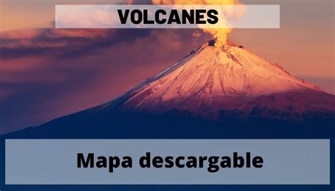 Volcanes De México Con Nombres Mapas De México Para Descargar Pdf