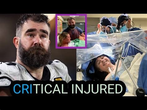 Jason Kelce S Heartbreaking Ordeal Watching His Wife Kylie S Condition