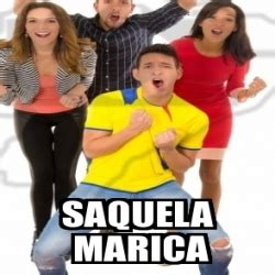 Meme Personalizado Saquela Marica